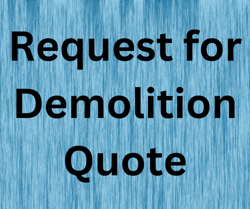 Request for Demolition Quote